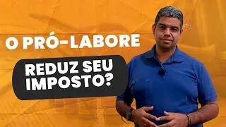 COMO O PRÓ-LABORE AFETA O IMPOSTO (e te faz pagar menos!) | Fator R