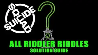 All Riddler's Riddles Solutions Guide - Suicide Squad Kill the Justice League
