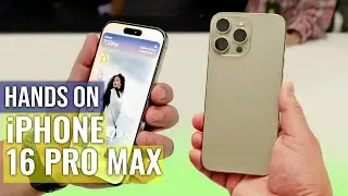 iPhone 16 Pro Max Hands-on: It's bigger, but is it better?