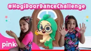 HOGI DOOR DANCE CHALLENGE join #HogiDoorDanceChallenge Open the Door and Meet Hogi - Play with Hogi