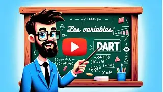 Les variables en Dart