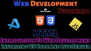 Web Development | HTML: Basic Code(Installing Visual Studio Code & Live Server) | Tech Tip Cyber