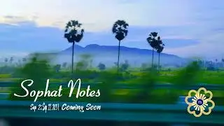 Sophat Notes (Koh Sdach) - Coming Soon