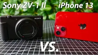 Sony ZV-1 II vs iPhone 13 camera comparison with test footage