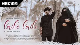 Laile Laile - Reprised Version | Liya Amans ft. Abhi Sulaimani | Fazil A S