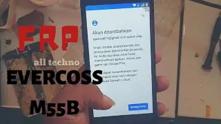 EVERCOSS M55B OS. 8 FRP UNLOCK GMAIL TANPA PC!! MUDAH DAN MURAH
