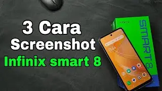 Cara screenshot di hp infinix smart 8 terbaru