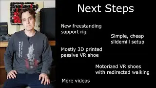 Next steps with my VR locomotion projects