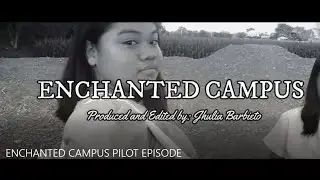 ENCHANTED CAMPUS PILOT EPISODE (ang spice girls at mean girls)