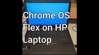 Chrome OS Flex on HP laptop