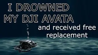 I drowned my DJI Avata аnd got a free replacement