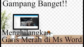 Cara Menghilangkan Garis Merah dibawah Tulisan pada Microsoft Word