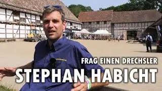 Frag einen Drechsler - Stephan Habicht