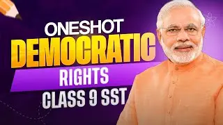 Democratic rights Class 9 Full Chapter In Animation I Class 9 Civics Chapter 5 I CBSE