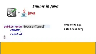 Enums in Java || Practical implementation of Enums in Selenium framework || Commonly asked Questions