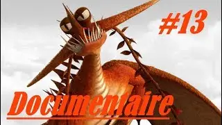 Dragons : Le Documentaire #13 : L' Aile de la Mort