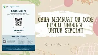 Cara Membuat QR Code Pedulilindungi Untuk Sekolah