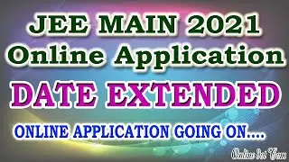 JEEMAIN 2021 Last date extended | Jee main dates extended |
