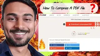 How To Compress A PDF File Online | Make Small Size | Tutorials || idk