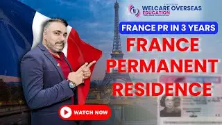 How To Get France Permanent Residence (PR) | France PR  
