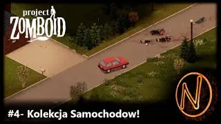 #4 Project Zomboid - Kolekcja Samochodów!