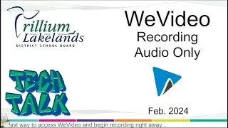 Recording Only Audio in WeVideo