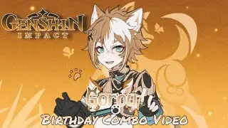Genshin Impact - 🦊Gorou Birthday Combo Video🔶
