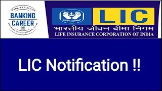 🔥🔥LIC Notification 2024 !!