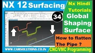 Nx 12 surfacing tutorials | How to flatten the pipe with global shaping in nx? 