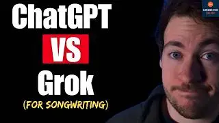 ChatGPT vs Grok: Which AI is Better for Songwriting?