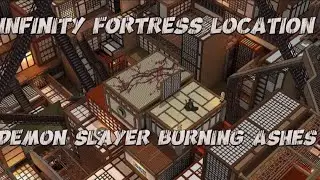 Infinity fortress location demon slayer: burning ashes (dsba)