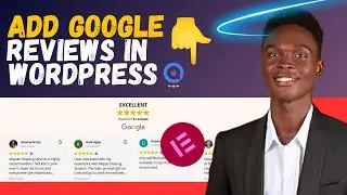 How To Add Google Reviews in WordPress with Elementor (2026) 