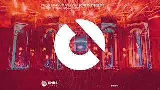 Kris x Matys x Milkwish  -  CNTRL Dreams  (Sunrise Festival 2024 Anthem)