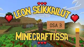 🟧 Leon Seikkailut Minecraftissa: Kylä 🟩 | Satu lapsille