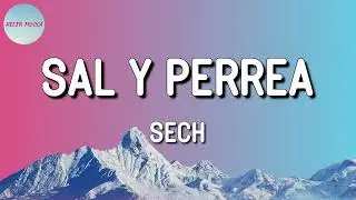 Sech - Sal y Perrea (Letra)