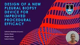 Design of a New Pleural Biopsy Device for Improved Procedural Efficacy (DMD2024-1046) Grand Prize