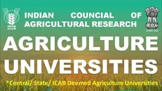 ICAR AGRICULTURAL UNIVERSITIES