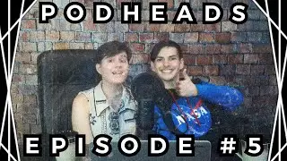 Cats, Criminals, & Creepypastas | Podheads #5