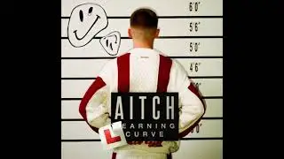 Aitch - Learning Curve (INSTRUMENTAL)