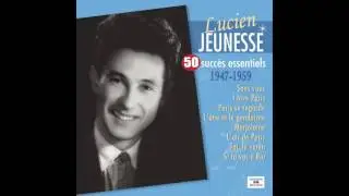 Lucien Jeunesse - Depuis que le monde est monde
