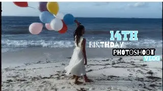 14th Birthday PHOTOSHOOT Vlog| Kerrgirls