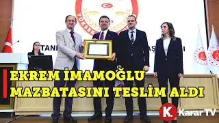 Ekrem İmamoğlu Mazbatasını Alıyor