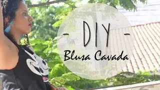 Tv Ketut // DIY Blusa Cavada