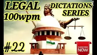 #22 Legal Dictation ||
