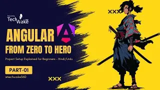 Angular 17 - From Zero to Hero in Part-01 | Project Setup | Hindi / Urdu
