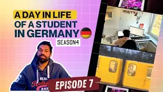 A Day in Life of a Student in Germany: Studying in Berlin | S04 E07