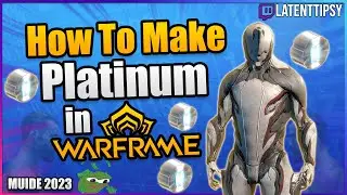 How To Make Platinum In Warframe