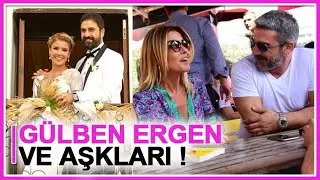 Gülben Ergen and Her Lovers