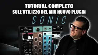TUTORIAL COMPLETO sull'utilizzo di SONIC