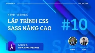 [Lập trình CSS và SASS nâng cao] - Bài 10: BEM và cách đặt tên class | HowKteam